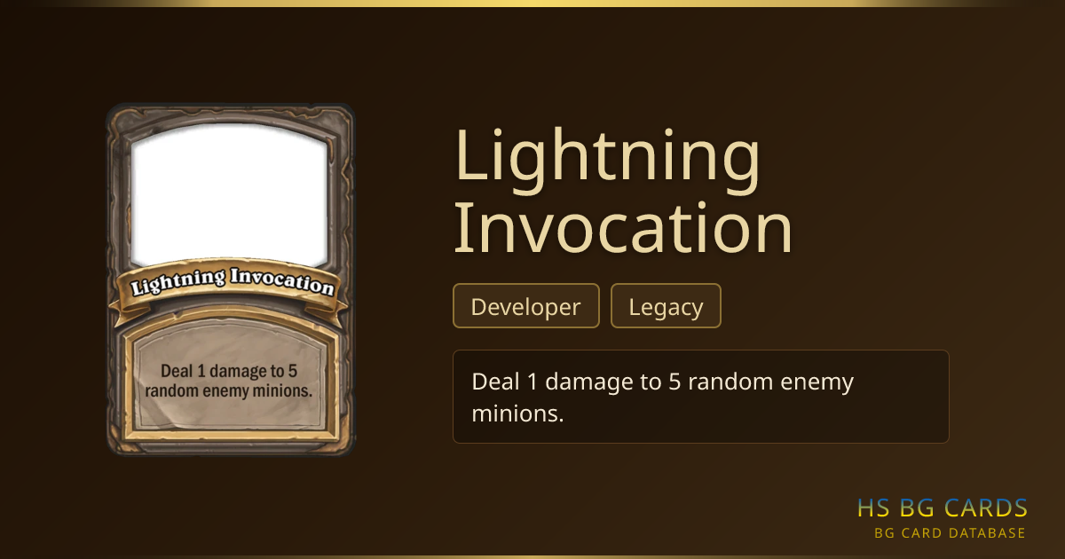 Lightning Invocation — Developer | BG Card Database