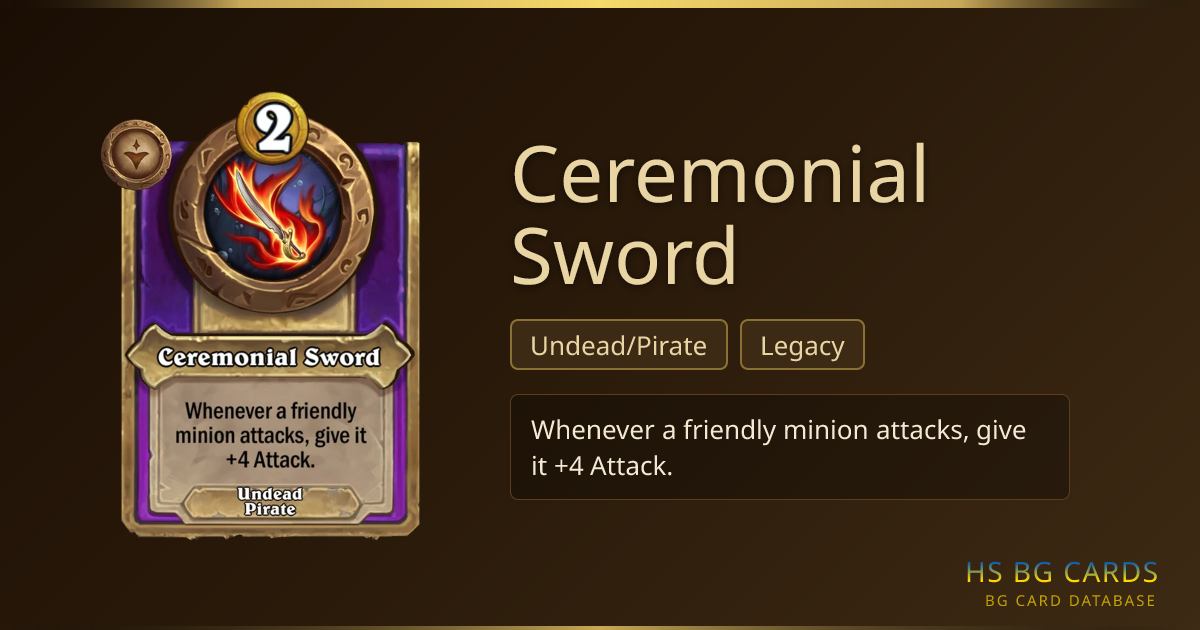 Ceremonial Sword — Undead/Pirate | BG Card Database