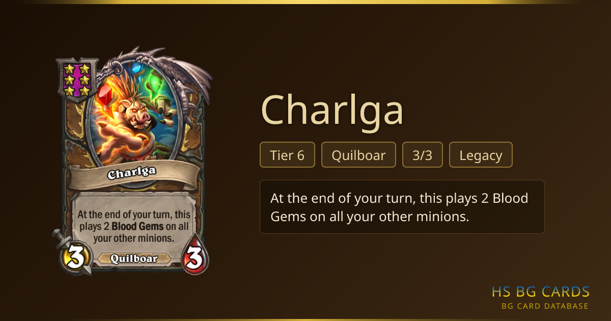 Charlga — Tier 6 Quilboar | BG Card Database