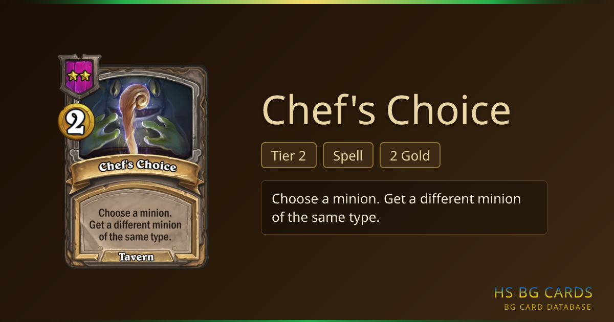 Chef's Choice — Tier 2 Spell | BG Card Database