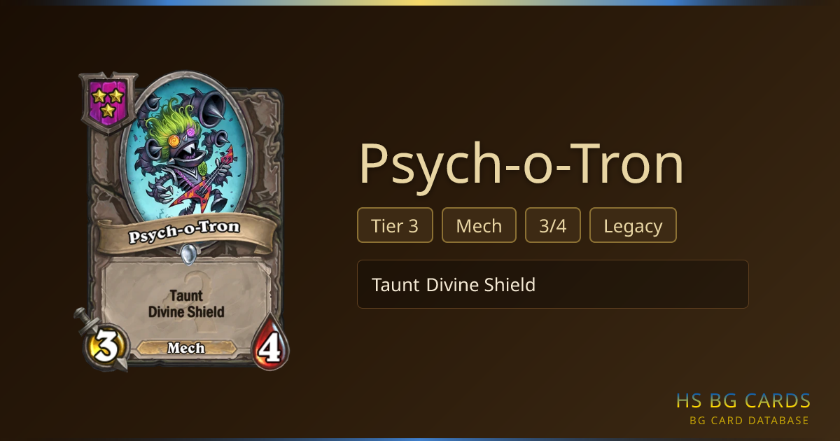 Psych-o-Tron — Tier 3 Mech | BG Card Database