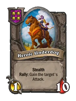 Heroic Underdog