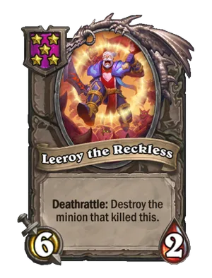 Leeroy the Reckless