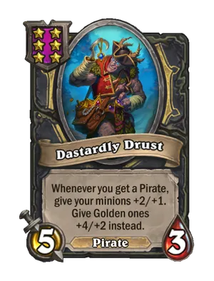 Dastardly Drust
