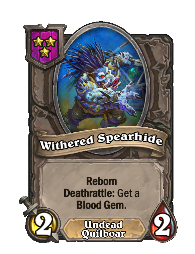Withered Spearhide — Tier 3 — Quilboar/Undead — Minion — 2/2 — Reborn, Deathrattle — Hearthstone Battlegrounds card
