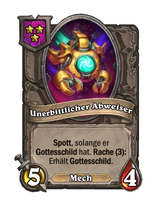 Unerbittlicher Abweiser