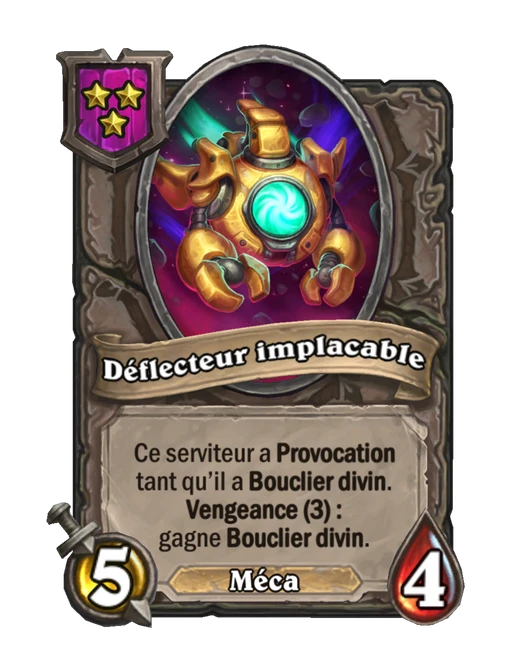 Déflecteur implacable